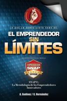 El Emprendedor SIN LIMITES; Como ser EMPRENDEDOR INNOVADOR: y destacarte entre los EMPRENDEDODORES normales. Sabras como ser EMPRENDEDOR VISIONARIO y ... con una Mente Millonaria 6079752077 Book Cover