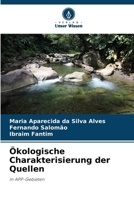 Ökologische Charakterisierung der Quellen (German Edition) 6208109426 Book Cover