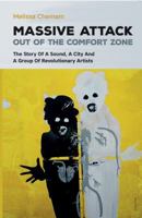 Massive Attack: Out of the Comfort Zone 1910089729 Book Cover