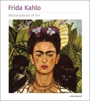 Frida Kahlo Masterpieces of Art 1786644827 Book Cover