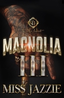 Magnolia 3: The Finale B0F4MYQVNT Book Cover