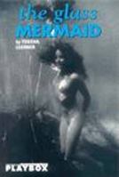 The Glass Mermaid (Current Theatre S.) 0868193941 Book Cover