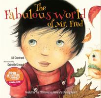 Fabulous World of Mr. Fred 1554553466 Book Cover