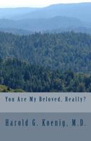 You are My Beloved. Really? 1530747902 Book Cover