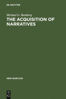 The Acquisition of Narratives 3110111861 Book Cover