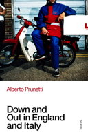 Down and Out in England and Italy 1950354857 Book Cover