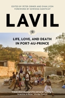Lavil: Life, Love & Death in Port-au-Prince 1784786829 Book Cover