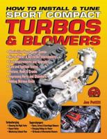 How to Install and Tune Sport Compact Turbos and Blowers 1884089887 Book Cover