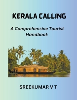 Kerala Calling: A Comprehensive Tourist Handbook B0CML994QX Book Cover