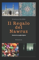 Il regalo del Nawruz: Storia di un pugile afgano 1520699344 Book Cover