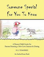 Someone Special For You To Know 1438996519 Book Cover