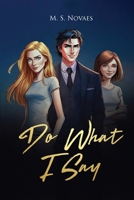 Do What I Say 1967441537 Book Cover