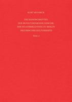 Die Handschriften der Signaturenreihe Hdschr. der Staatsbibliothek Zu Berlin - Preussischer Kulturbesitz. Teil 2 : Hdschr. 151-300: Mit Einer Beschreibung des Firmian-Stundenbuchs Von Beate Braun-Nieh 3447112212 Book Cover