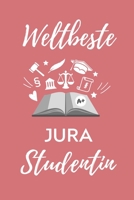 Weltbeste Jura Studentin: A5 Geschenkbuch KARIERT zum Jura Studium - Notizbuch f�r Rechts-studenten Anw�lte Jurist - witziger Spruch zum Abitur - Studienbeginn - Erstes Semester 170718917X Book Cover