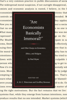 "Are Economists Basically Immoral?" And Other Essays on Economics, Ethics, and Religion by Paul Heyne 0865977135 Book Cover