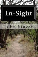 In-Sight: A Dysfunctional Time Traveling Tale 149223902X Book Cover