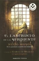 El Laberinto de La Serpiente 849694042X Book Cover