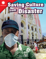 Saving Culture from Disaster (Smithsonian Steam Readers) 1493866818 Book Cover