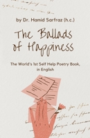 The Ballads of Happiness: The World's 1st Self-Help Poetry Book, in English B0BXN6NPP7 Book Cover