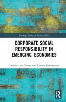 Corporate Social in Emerging Economies: Reality and Illusion 1138082600 Book Cover