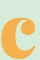 C Dot Grid Notebook: Minimalist Dotted Notebook - Personalized Monogram Letter C Mint Green and Mustard Yellow Cover Design 1694393747 Book Cover