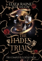 The Hades Trials: The Complete Collection 1913864170 Book Cover