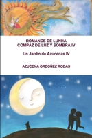 Romance de Lunha Compaz de Luz Y Sombra IV 1329229010 Book Cover