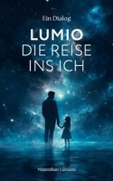 Lumio: Die Reise ins Ich (German Edition) 3819265236 Book Cover