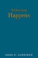 Widowhood Happens 1460953940 Book Cover