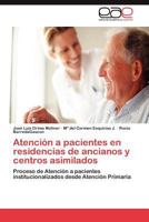 Atención a pacientes en residencias de ancianos y centros asimilados 384657595X Book Cover