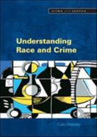 Understanding Race and Crime 0335204775 Book Cover