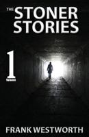 The Stoner Stories 1539667960 Book Cover