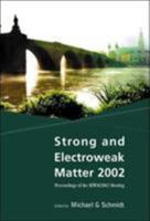 Strong and Electroweak Matter 2002 - Proceedings of the Sewm2002 Meeting 9812383336 Book Cover