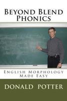 Beyond Blend Phonics 1508847657 Book Cover