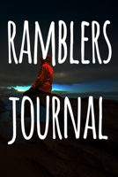 Ramblers Journal: The perfect to record your hiking adventures! Ideal gift for the hiker in your life! 1691011835 Book Cover