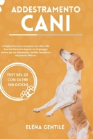 Addestramento Cani Per Famiglie !: Il Miglior Percorso Completo con oltre 300 Esercizi Mentali e Segreti sul linguaggio canino per un Educazione ... e Altamente Efficace (Italian Edition) B0CV3WJMDX Book Cover