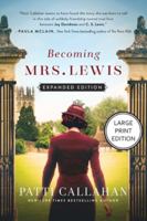Becoming Mrs. Lewis 1404121773 Book Cover