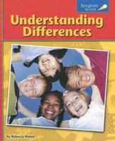 Understanding Differences (Spyglass Books: People and Cultures) 075651052X Book Cover