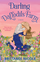 Darling Daffodils Farm (A Hope Harbor Novel) B0FDJTCH63 Book Cover