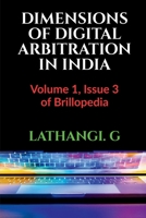 Dimensions of Digital Arbitration in India 1685544649 Book Cover