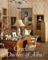 The Great Houses of Cayetana, Duchess of Alba 8494032569 Book Cover