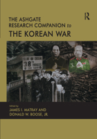 The Ashgate Research Companion to the Korean War 0367669382 Book Cover