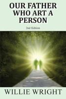 Our Father Who Art a Person 1524568082 Book Cover