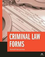 Criminal Law Forms 1614388792 Book Cover