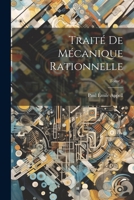 Traité de mécanique rationnelle; Tome 1 102179807X Book Cover