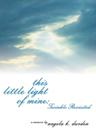 This Little Light of Mine: Twinkle Revisited 1950729036 Book Cover
