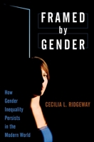 Framed by Gender 0199755787 Book Cover