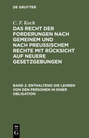 Enthaltend Die Lehren Von Den Personen in Einer Obligation 3112410599 Book Cover