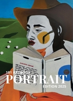 101 Art Book: Portrait Edition 2025 (A Collection of Portraits by 101 Artists from Around The World) B0DV5P9GZS Book Cover