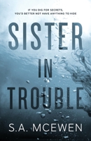 Sister in Trouble 0645211052 Book Cover